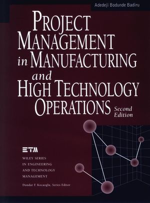 Project Management in Manufacturing and High Technology Operations, 2nd Edition (0471127213) cover image