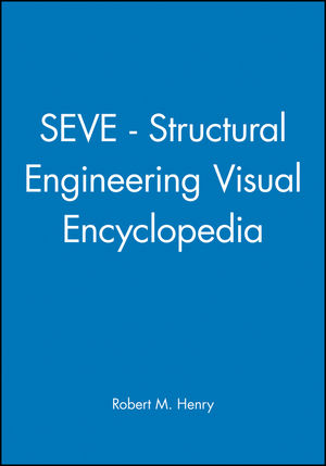 SEVE - Structural Engineering Visual Encyclopedia (0471359513) cover image