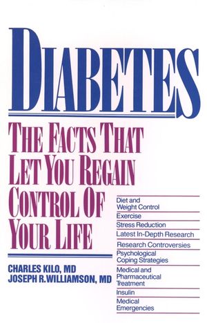 Diabetes: The Facts That Let You Regain Control of Your Life (0471858013) cover image