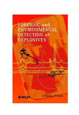 Forensic and Environmental Detection of Explosives (0471983713) cover image