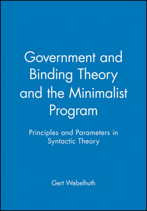 Government and Binding Theory and the Minimalist Program: Principles and Parameters in Syntactic Theory (0631180613) cover image