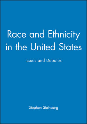 Race and Ethnicity in the United States: Issues and Debates (0631208313) cover image