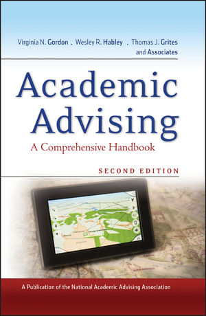 Academic Advising: A Comprehensive Handbook, 2nd Edition (1118045513) cover image