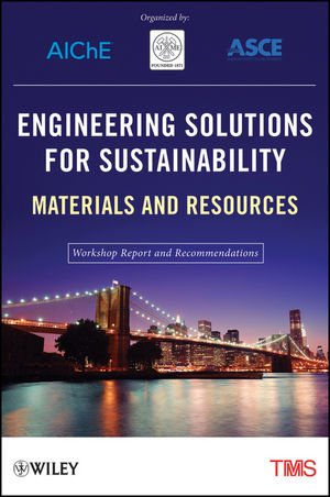 Engineering Solutions for Sustainability: Materials and Resources (1118196813) cover image