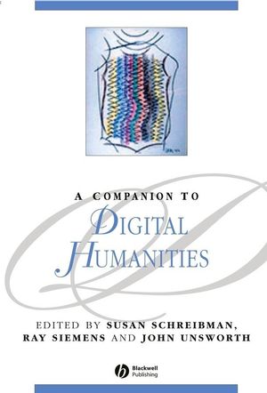 A Companion to Digital Humanities (1405103213) cover image