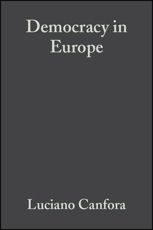 Democracy in Europe: A History of an Ideoloy (1405111313) cover image