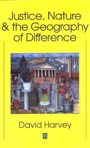 Justice, Nature and the Geography of Difference (1557866813) cover image