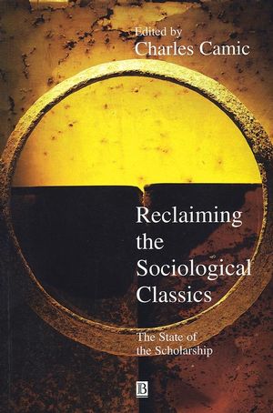 Reclaiming the Sociological Classics: The State of the Scholarship (1577180313) cover image