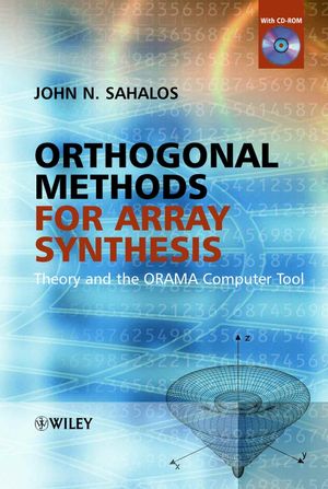 Orthogonal Methods for Array Synthesis: Theory and the ORAMA Computer Tool (0470017414) cover image