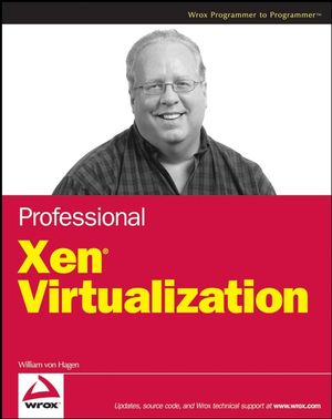 Professional Xen Virtualization (0470138114) cover image