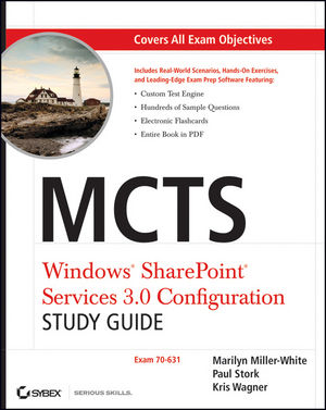 MCTS Windows SharePoint Services 3.0 Configuration Study Guide: Exam 70-631 (0470449314) cover image