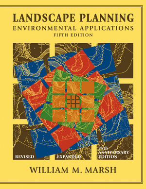 Landscape Planning: Environmental Applications, 5th Edition (0470570814) cover image