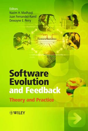 Software Evolution and Feedback: Theory and Practice (0470871814) cover image