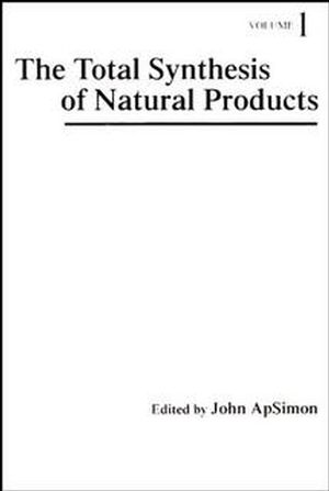 The Total Synthesis of Natural Products, Volume 1 (0471032514) cover image