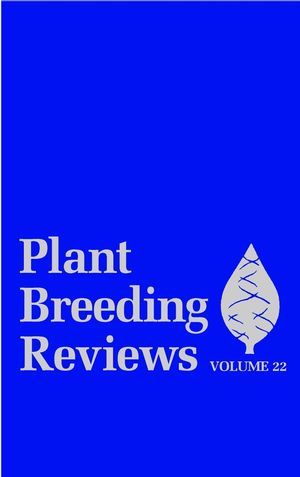 Plant Breeding Reviews, Volume 22 (0471215414) cover image