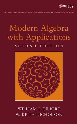 Modern Algebra with Applications, 2nd Edition (0471414514) cover image