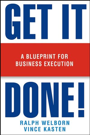Get It Done!: A Blueprint for Business Execution (0471479314) cover image