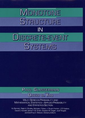 Monotone Structure in Discrete-Event Systems (0471580414) cover image