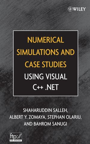 Numerical Simulations and Case Studies Using Visual C++.Net (0471694614) cover image