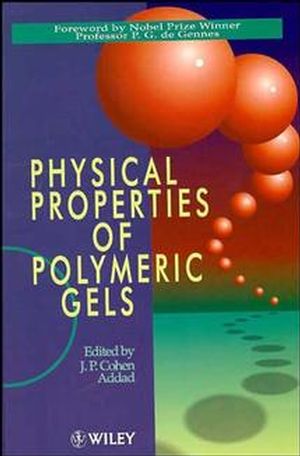Physical Properties of Polymeric Gels (0471939714) cover image
