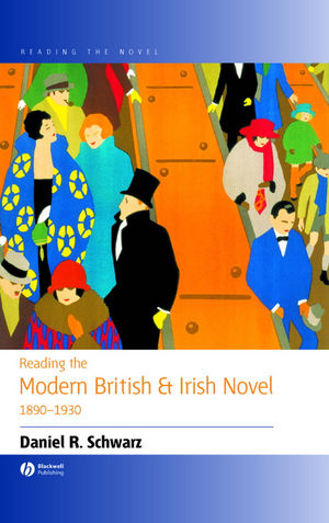 Reading the Modern British and Irish Novel 1890 - 1930 (0631226214) cover image