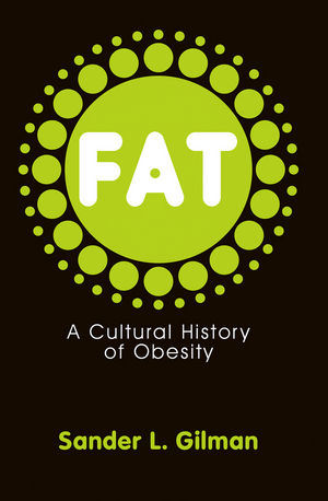 Fat: A Cultural History of Obesity (0745644414) cover image