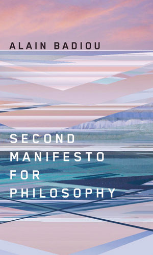 Second Manifesto for Philosophy (0745648614) cover image