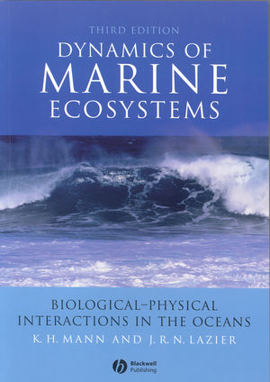 Dynamics of Marine Ecosystems: Biological-Physical Interactions in the Oceans, 3rd Edition (1118687914) cover image