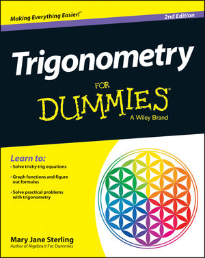 Trigonometry For Dummies, 2nd Edition (1118827414) cover image