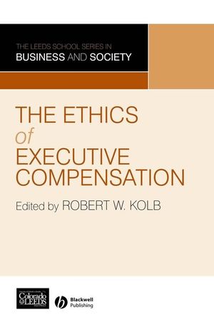 The Ethics of Executive Compensation (1405133414) cover image