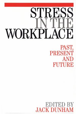 Stress in the Workplace: Past, Present and Future (1861561814) cover image