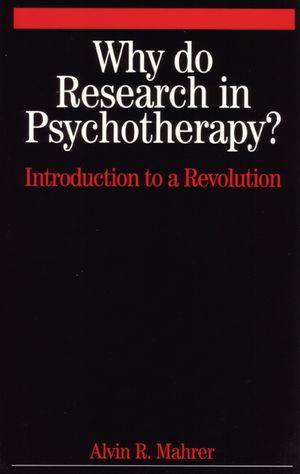 Why Do Research in Psychotherapy?: Introduction to a Revolution (1861564414) cover image