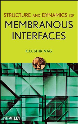 Structure and Dynamics of Membranous Interfaces (0470116315) cover image