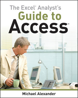 The Excel Analyst's Guide to Access (0470567015) cover image