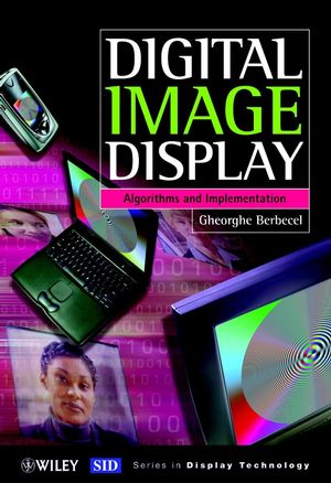 Digital Image Display: Algorithms and Implementation (0470849215) cover image