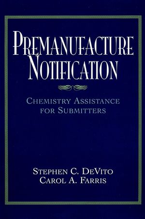 Premanufacture Notification: Chemistry Assistance for Submitters (0471191515) cover image