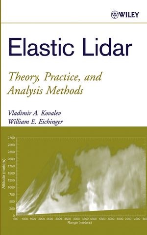 Elastic Lidar: Theory, Practice, and Analysis Methods (0471201715) cover image