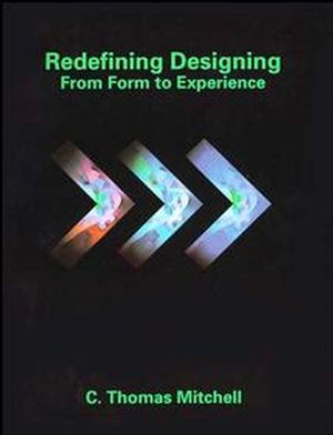 Redefining Designing: From Form to Experience (0471290815) cover image