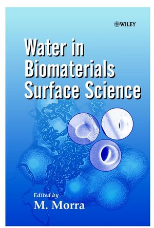 Water in Biomaterials Surface Science (0471490415) cover image