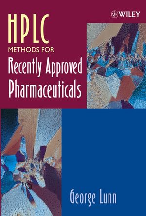 HPLC Methods for Recently Approved Pharmaceuticals (0471669415) cover image