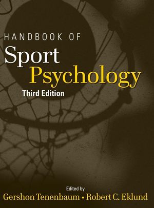 Handbook of Sport Psychology, 3rd Edition (0471738115) cover image