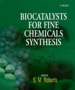 Biocatalysts for Fine Chemicals Synthesis (0471979015) cover image
