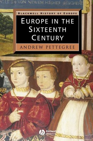 Europe in the Sixteenth Century (0631207015) cover image