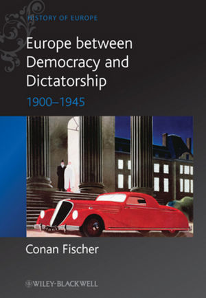 Europe between Democracy and Dictatorship: 1900 - 1945 (0631215115) cover image