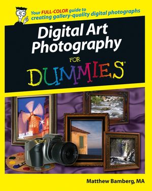 Digital Art Photography For Dummies (0764598015) cover image