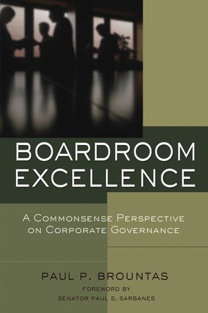 Boardroom Excellence: A Common Sense Perspective on Corporate Governance (0787976415) cover image