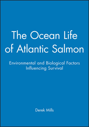 The Ocean Life of Atlantic Salmon: Environmental and Biological Factors Influencing Survival (0852382715) cover image