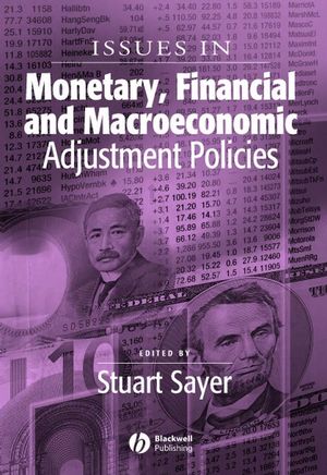 Issues in Monetary, Financial and Macroeconomic Adjustment Policies (1405129115) cover image
