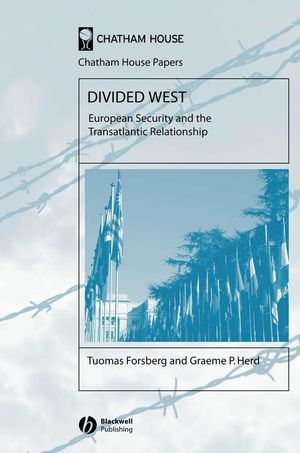 Divided West: European Security and the Transatlantic Relationship (1405130415) cover image