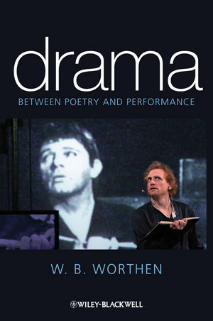 Drama: Between Poetry and Performance (1405153415) cover image